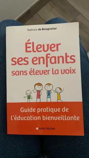 Livre : elever ses enfants sans elever la voix