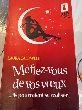 Méfiez vous de vos vœux