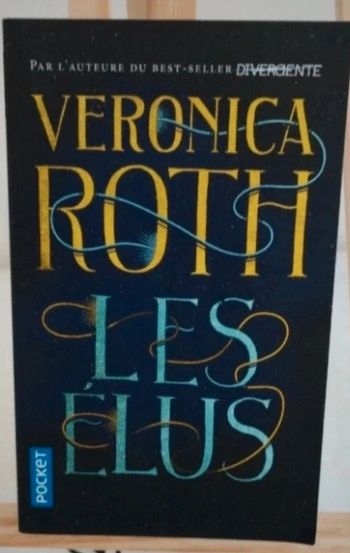 Les Elus Véronica Roth