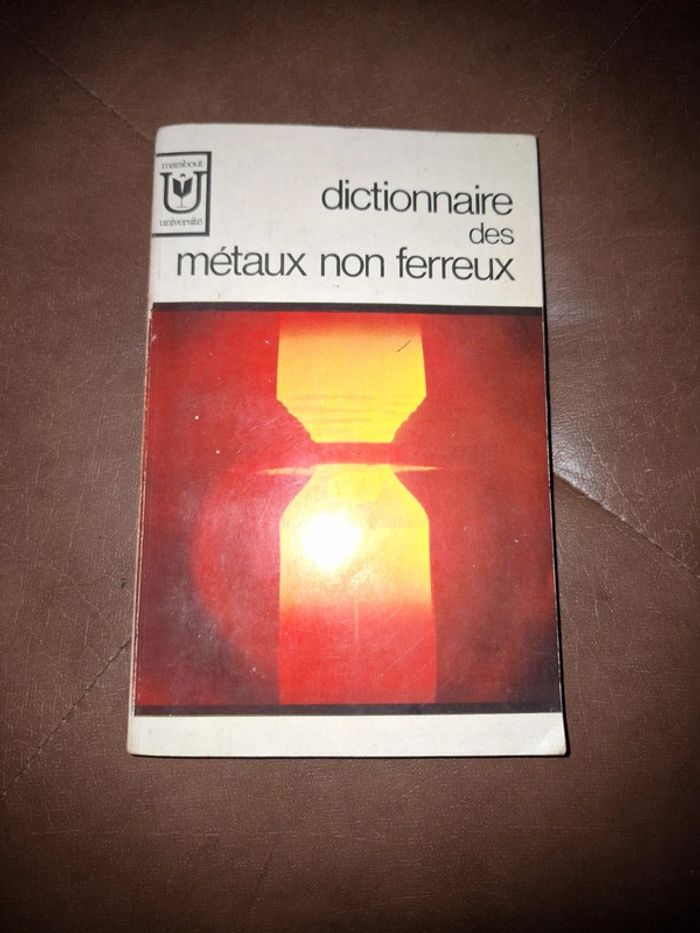 Dictionnaire ses metaux non ferreux