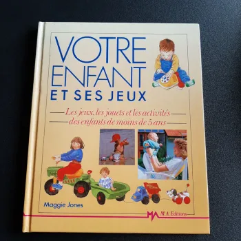 Livre "Votre enfant et ses jeux"