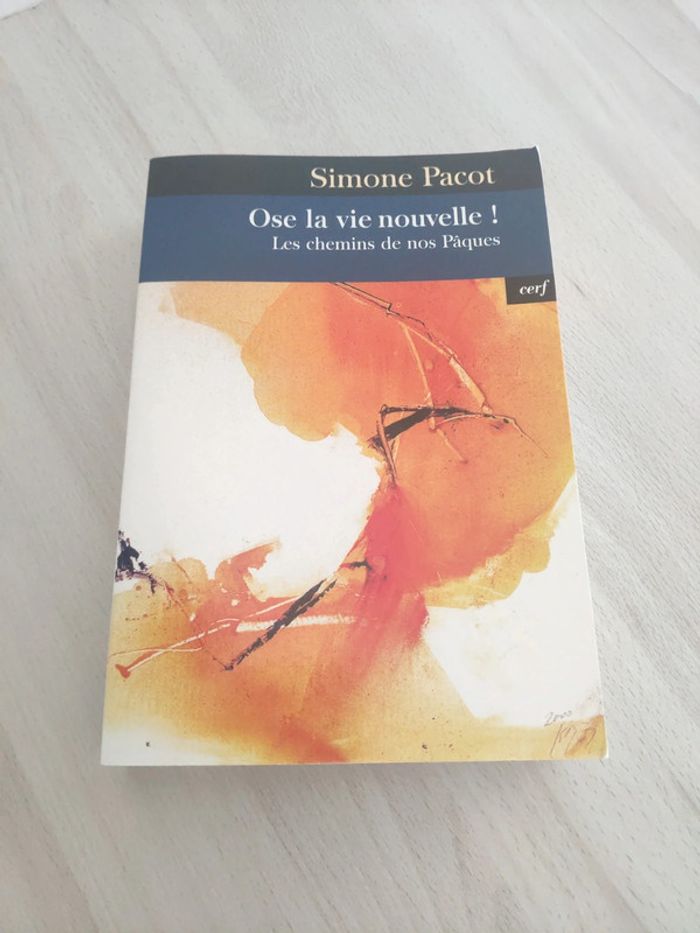 Livre ose la vie nouvelle les chemins Pâques Pacot évangélisation des profondeurs