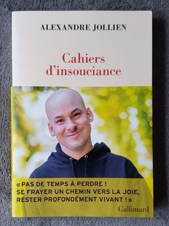 Essai sur la confiance en soi et le développement personnel "Cahiers d'insouciance" / A. Jollien