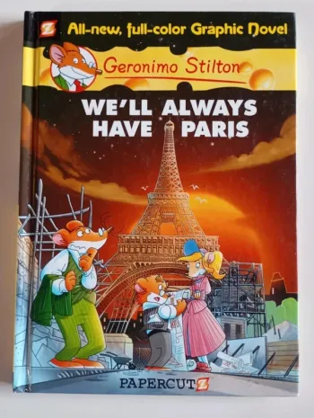 Geronimo Stilton : We'll Always Have Paris
