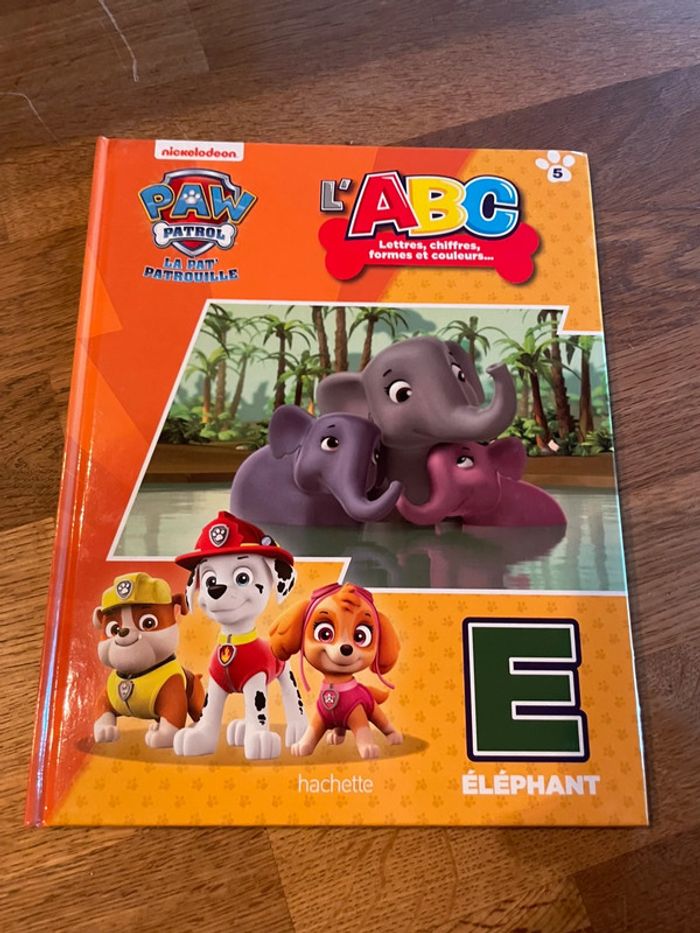 Livre La Pat Patrouille Paw Patrol L’ABC lettres chiffres formes et couleurs La lettre E