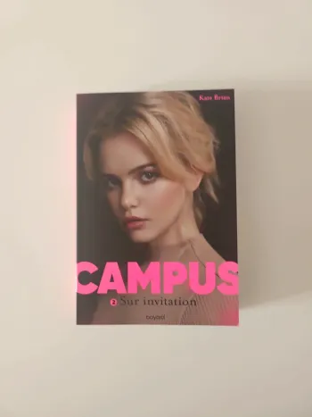 Campus, Tome 02: Sur invitation