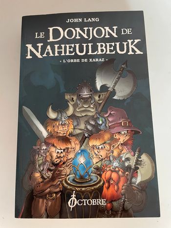 Le Donjon De Naheulbeuk : L'orbe De Xaraz - Lang,John