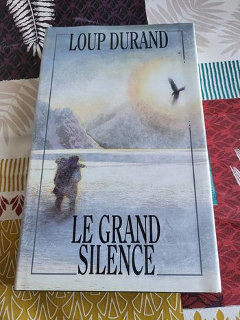Le grand silence de Loup Durand