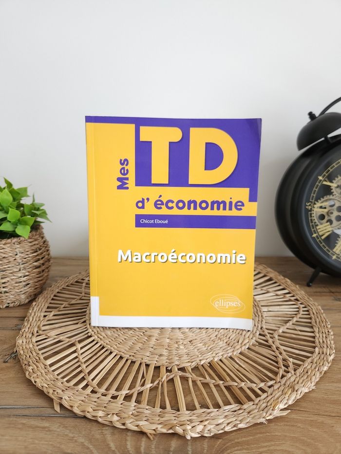 Livre Manuel Mes TD d'économie "Macroéconomie" Ellipses