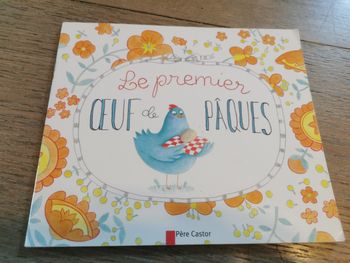 Le premier œuf de Pâques. Père Castor
