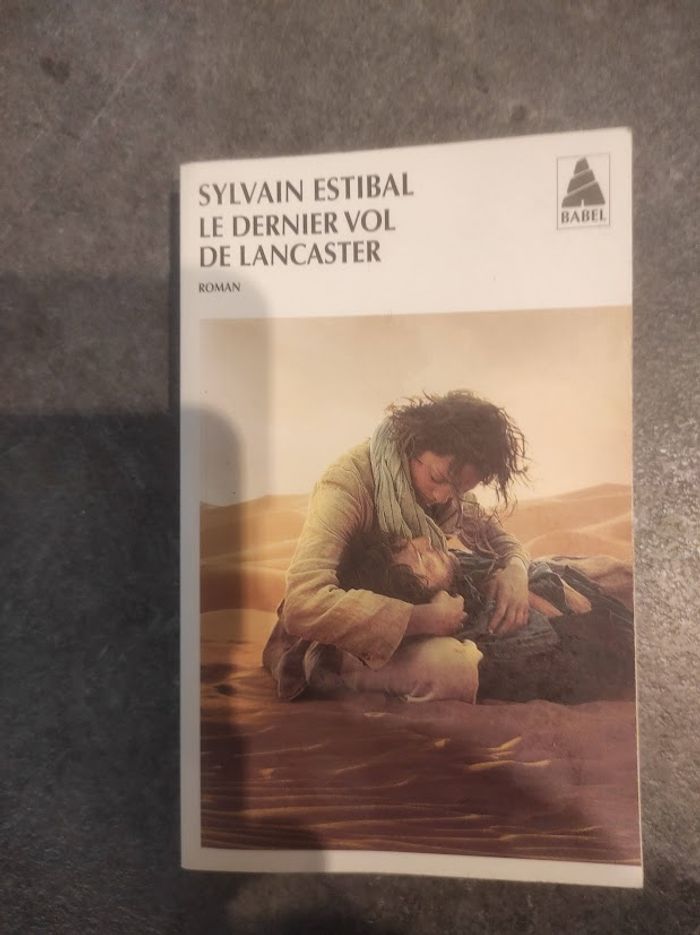 Le dernier vol de Lancaster Sylvain Estibal Actes Sud Babel 2009 - photo numéro 1