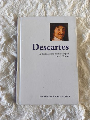 Descartes apprendre à philosopher