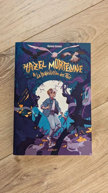 Hazel Mortelune & la malédiction des Trois, d'Aurore Gomez