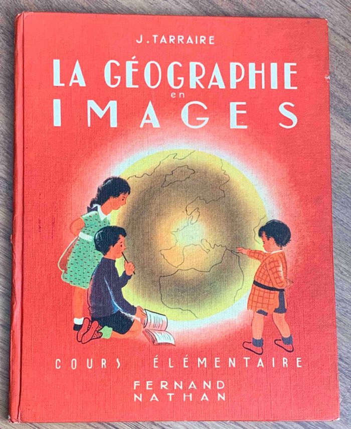 La géographie en images - J. Tarraire