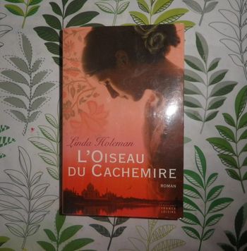L'Oiseau du Cachemire de Linda Holeman Ed. France Loisirs couv souple
