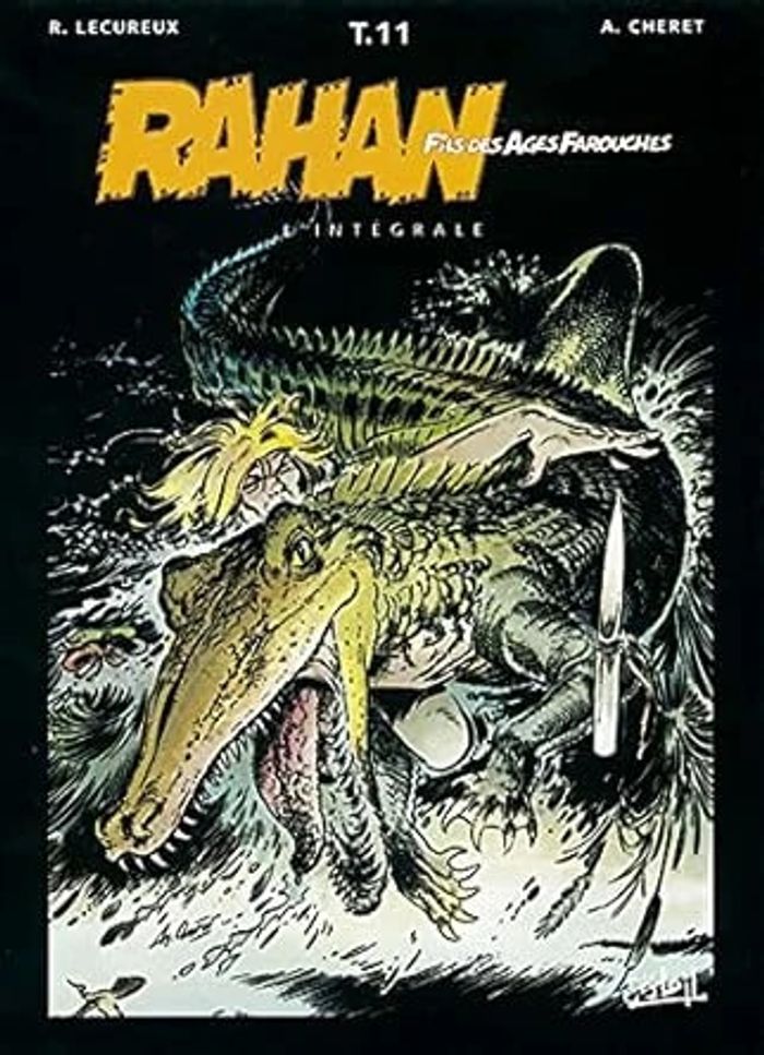 Rahan, fils des âges farouches. L'Intégrale, tome 11