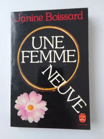 Janine Boissard - Une femme neuve