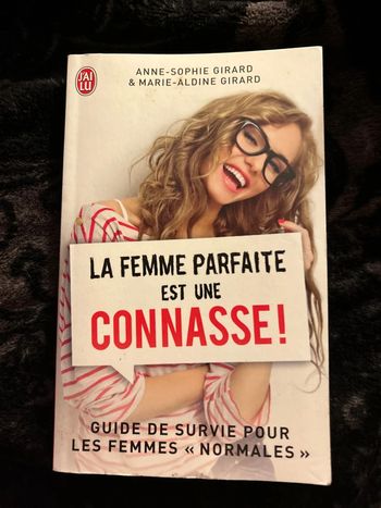 la femme parfaite est une connasse