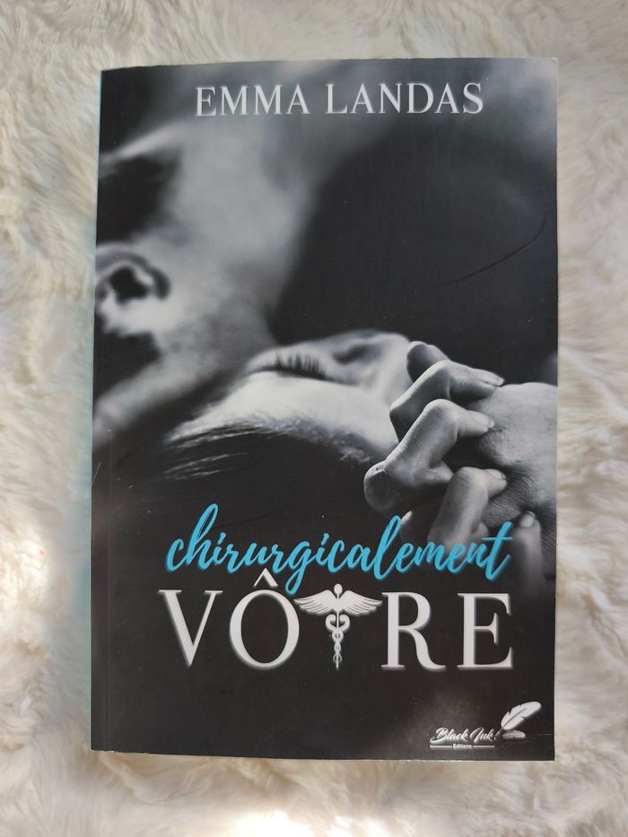 Chirurgicalement vôtre Emma Landas