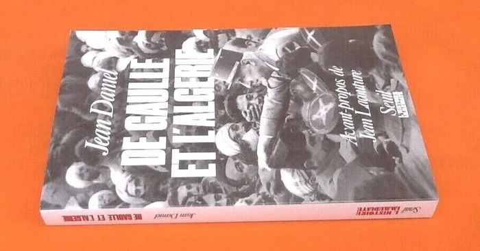 Jean Daniel De Gaulle et L' Algérie Editions du Seuil - photo numéro 3