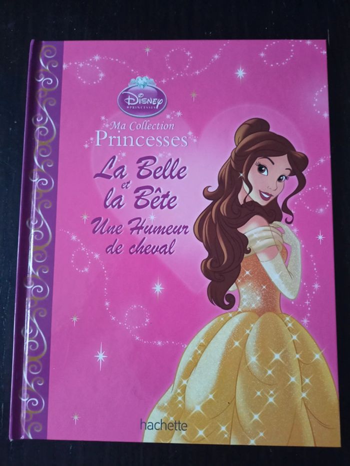 Livre Ma collection Princesses-La belle et la bête -Une humeur de cheval- Disney