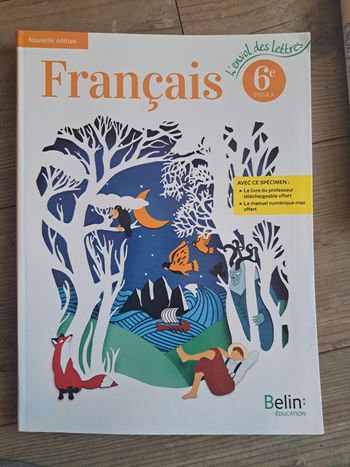 Manuel de français 6èmes 
L'envol des lettres Belin éducation