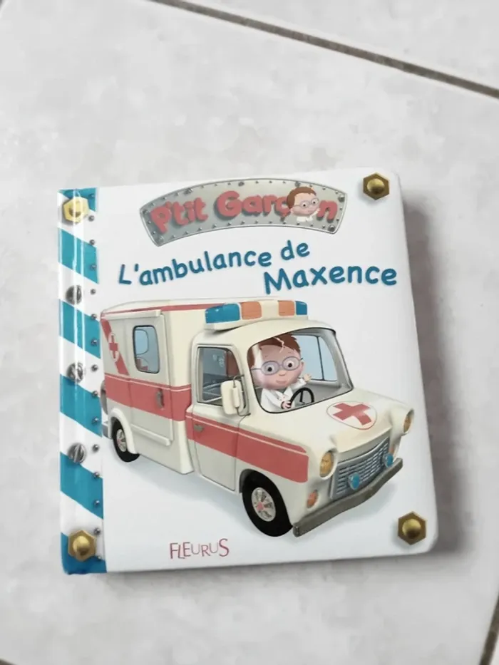 Livre p'tit garçon l'ambulance de Maxence