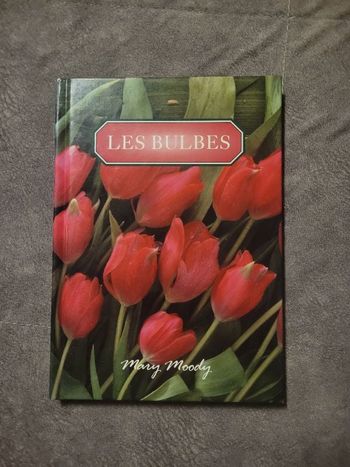 Les bulbes Par Mary Moody