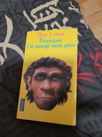 Pourquoi j ai mangé mon père Roy Lewis