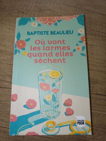 Où vont les larmes quand elles sèchent par Baptiste Beaulieu