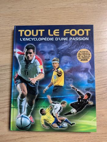 Tout le foot, l'encyclopédie d'une passion