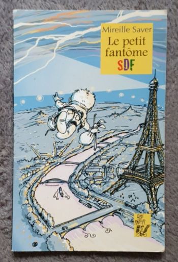 Roman Jeunesse, format poche "Le Petit Fantôme SDF" (7-8 ans) / Éd. Lire, c'est partir!