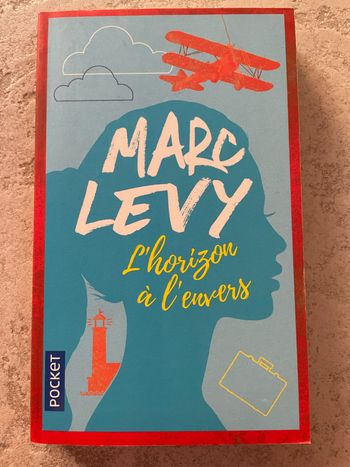 Marc Lévy - L’horizon à l’envers