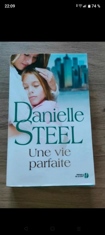 Roman Danielle Steel Une vie parfaite 