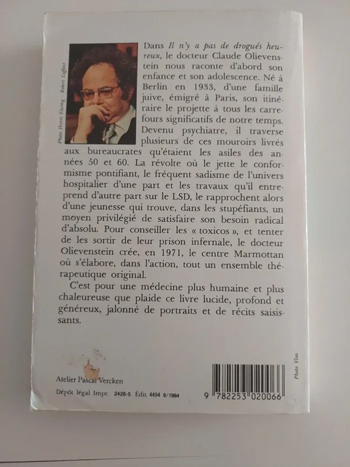 Il n'y a pas de drogués heureux Dr Olievenstein - photo numéro 2