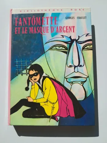Livre Fantômette et le Masque d'Argent