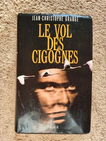 Livre Le Vol des cigognes de Jean-Christophe Grangé - thriller