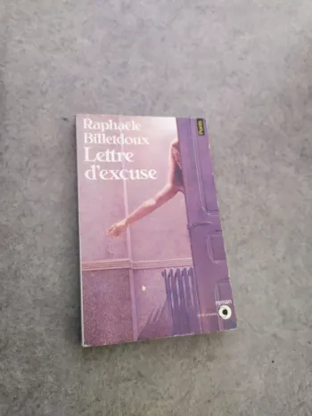 Livre '' Lettre d'excuse '' de Raphaële Billetdoux