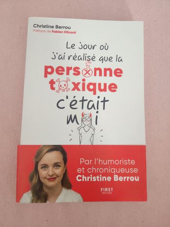 Livre Le jour où j'ai realisé que la personne toxique c'était moi.