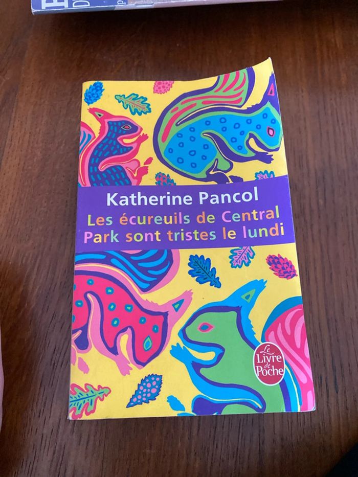 Katherine Pancol les écureuils de central Park sont tristes le lundi livre de poche