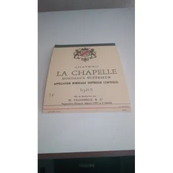 étiquette de vin château la chapelle bordeaux supérieur 1982 neuve -