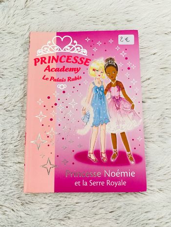 Bibliothèque Rose Princesse Academy Noemie et la serre royale