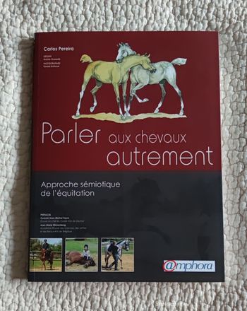 Livre "Parler aux chevaux autrement" NEUF
