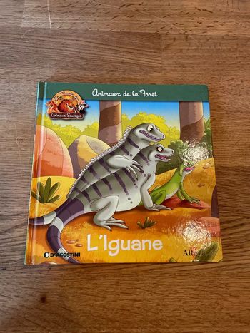 Livre Altaya Le monde des animaux Sauvages Animaux de la forêt L’iguane