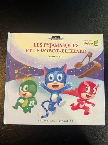 📘 Les Pyjamasques et le Robot-Blizzard – Livre jeunesse