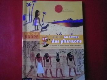 AU TEMPS DES PHARAONS