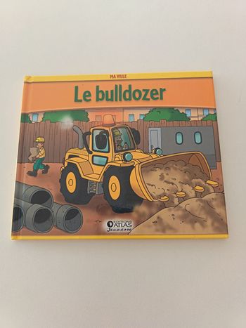 Livre " Le bulldozer"