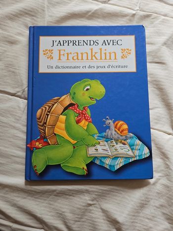J'apprends avec Franklin - Un dictionnaire et des jeux d'écriture