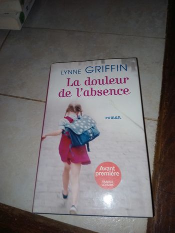 Lynne griffin : la douleur de l'absence