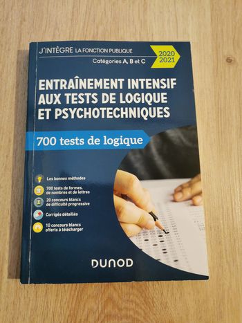 Entraînement intensif aux tests de logique et psychotechniques, 700 tests de logique